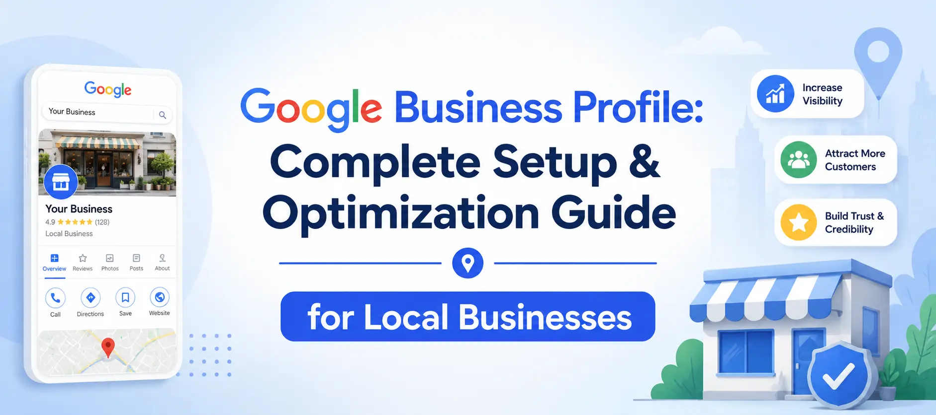 Google Business Profile Complete Setup & Optimization Guide for Local Businesses